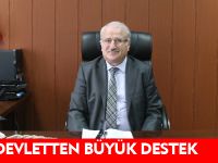 DEVLETTEN BÜYÜK DESTEK