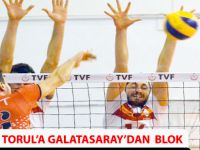 TORUL’A GALATASARAY’DAN  BLOK