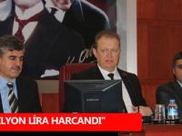 “434 MİLYON LİRA HARCANDI”