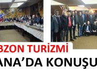 TRABZON TURİZMİ ZİGANA’DA KONUŞULDU