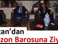 Taştan’dan Trabzon Barosuna Ziyaret