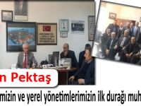 Pektaş; “Demokrasimizin ve yerel yönetimlerimizin ilk durağı muhtarlıklardır”