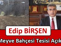 Birşen’den, İdeal Meyve Bahçesi Tesisi Açıklaması