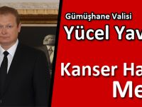 VALİ YÜCEL YAVUZ KANSER HAFTASI MESAJI