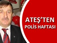 ATEŞ’TEN POLİS HAFTASI MESAJI