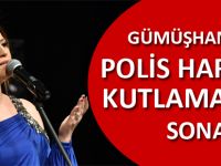 GÜMÜŞHANE’DE POLİS HAFTASI KUTLAMALARI SONA ERDİ