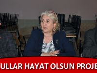 OKULLAR HAYAT OLSUN PROJESİ